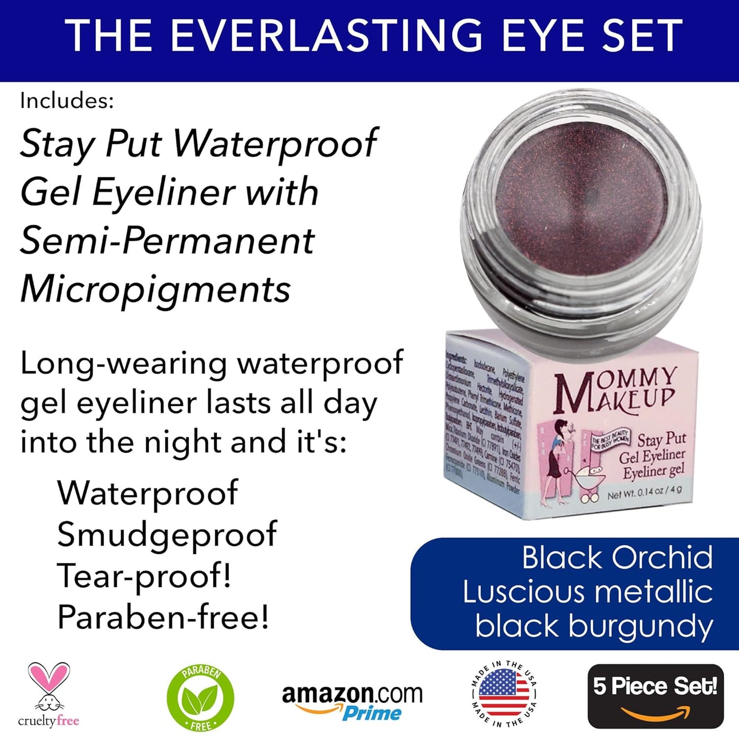 The Everlasting Eye 5 Piece Waterproof Makeup Set. Gel Eyeliner, Creme Eyeshadow, 2 brushes and Mesh Bag. Paraben-free, Talc-free, Cruelty-free. Duchess/Black Orchid 1708